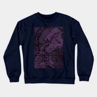 CHOSEN Crewneck Sweatshirt